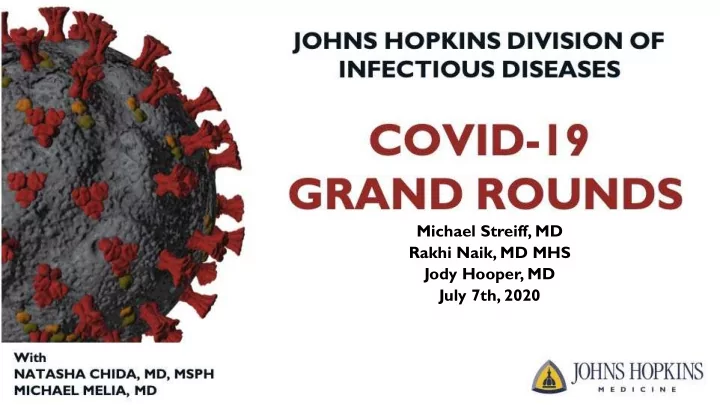 michael streiff md rakhi naik md mhs jody hooper md july