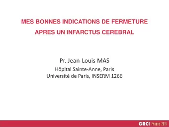 Pr. Jean-Louis MAS  Hpital Sainte-Anne, Paris  Universit de Paris, INSERM 1266  DCLARATION DE