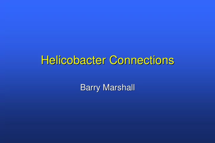 helicobacter connections helicobacter connections