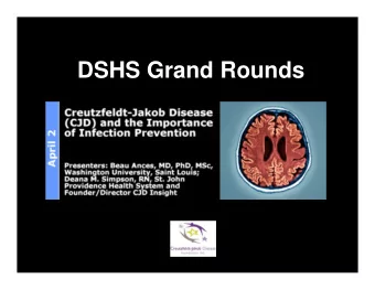DSHS Grand Rounds  .  Logistics  Registration for free continuing education (CE) hours or