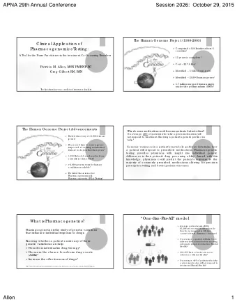 APNA 29th Annual Conference  Session 2026:  October 29, 2015  T  he  Huma n Ge no me  Pro je c t