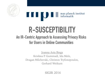 R-SUSCEPTIBILITY An IR-Centric Approach to Assessing Privacy Risks   for Users in Online