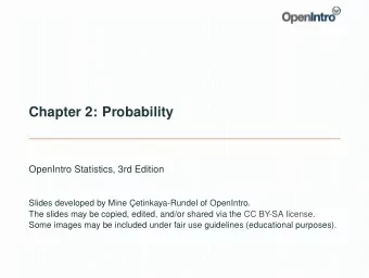 Chapter 2: Probability  OpenIntro Statistics, 3rd Edition  Slides developed by Mine C