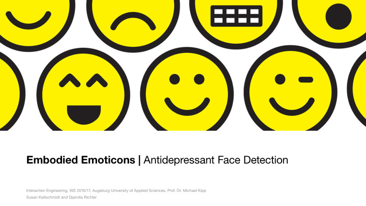 embodied emoticons antidepressant face detection