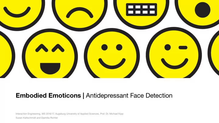 embodied emoticons antidepressant face detection