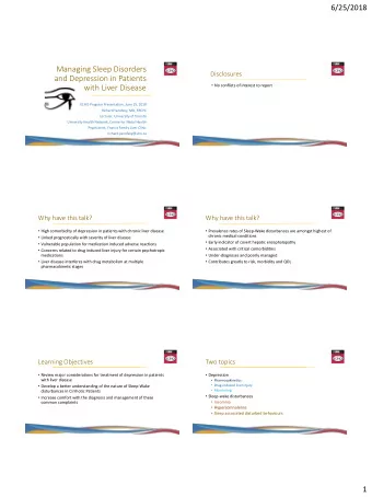 Managing Sleep Disorders  Disclosures  and Depression in Patients  No conflicts of interest to