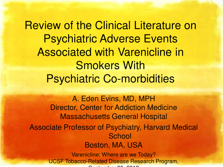 review of the clinical literature on psychiatric adverse