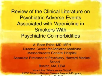 Review of the Clinical Literature on  Psychiatric Adverse Events  Associated with Varenicline in