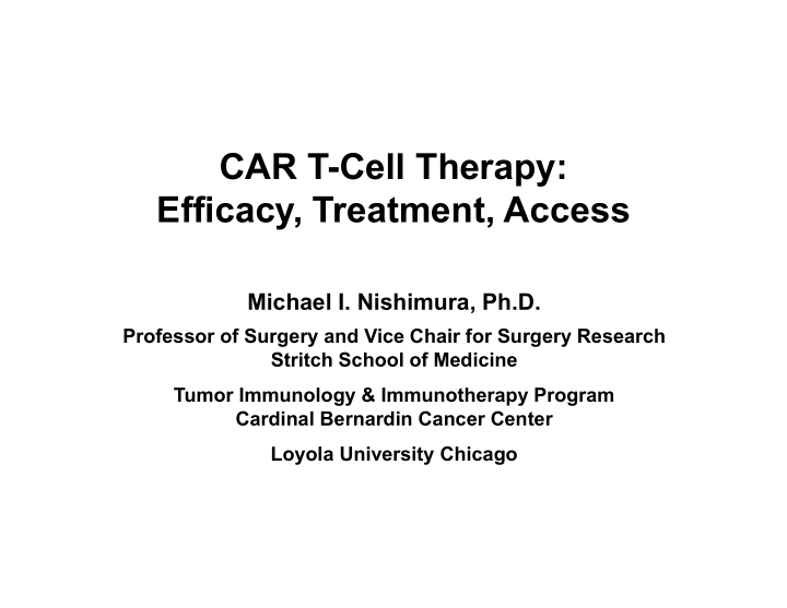 car t cell therapy efficacy treatment access