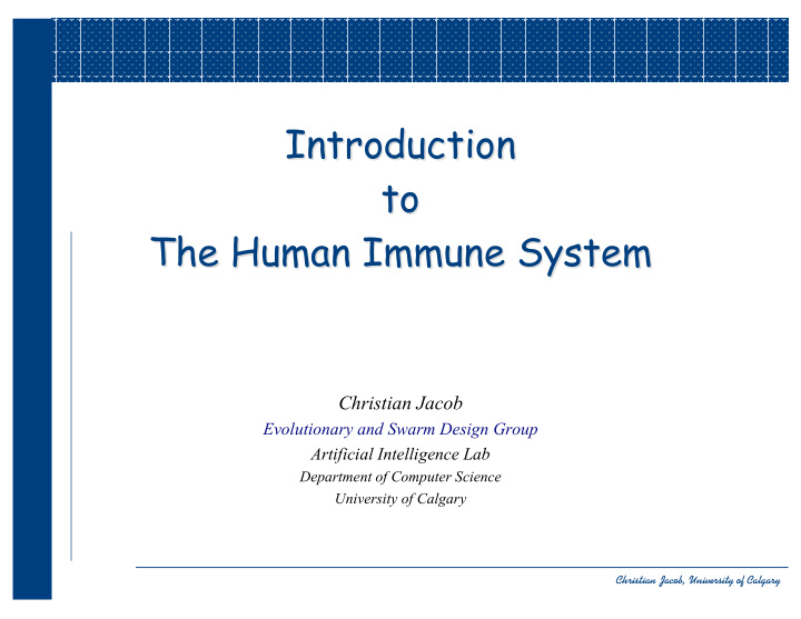 introduction introduction to to the human immune system