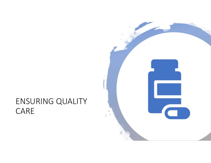 ensuring quality care medication administration