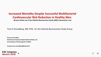 Increased Mortality Despite Successful Multifactorial Cardiovascular Risk Reduction in Healthy Men