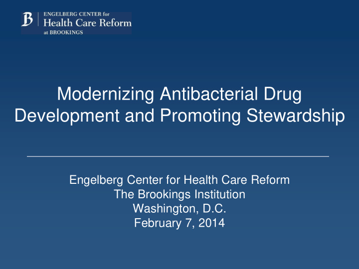 modernizing antibacterial drug development and promoting