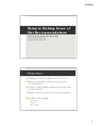T  rying  to Ma king  Se nse  of  Die t Re c omme nda tions  Che f T  odd Se yfa rth, MS, RD, CSSD