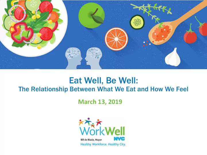 eat well be well