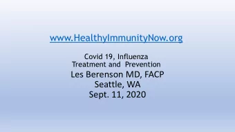Les Berenson MD, FACP  Seattle, WA   Sept. 11, 2020    Disclaimer  Information Im