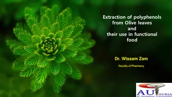 and  their use in functional food  Dr. Wissam Zam  Faculty of Pharmacy  Functional  foods  5/10 of