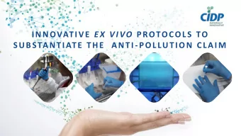 INNOVATIVE EX VIVO PROTOCOLS TO  SUBSTANTIATE THE  ANTI -POLLUTION CLAIM  2  MAJOR AIR POLLUTANTS