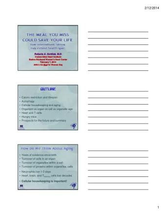 2/12/2014  Roberta A. Gottlieb, M.D.  Roberta A. Gottlieb, M.D.  Cedars  Cedars-Sinai Heart