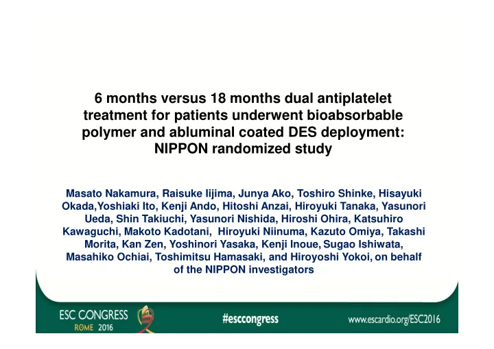 6 months versus 18 months dual antiplatelet treatment for