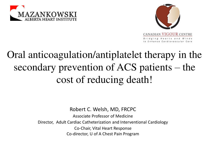 oral anticoagulation antiplatelet therapy in the