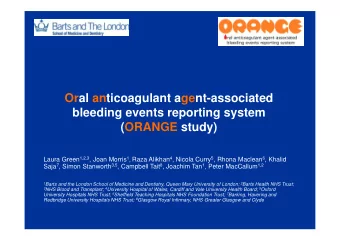 Oral anticoagulant agent-associated  bleeding events reporting system  (ORANGE study) Laura Green