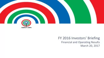 FY 2016 Investors Briefing  Financial and Operating Results  March 20, 2017  Business Segments