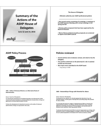 Summary of the  Ultimate authority over ASHP professional policies  ______________________________