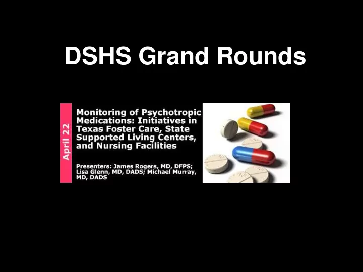 dshs grand rounds logistics registration for free