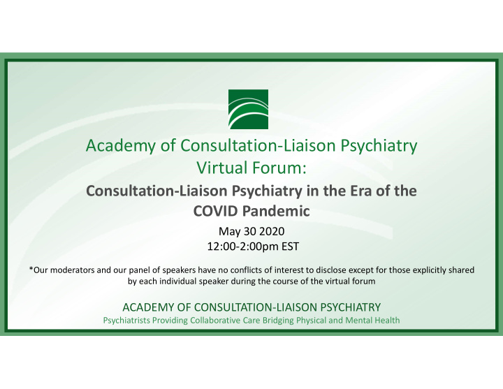 academy of consultation liaison psychiatry virtual forum