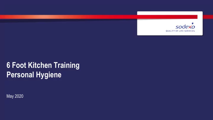 6 foot kitchen training personal hygiene