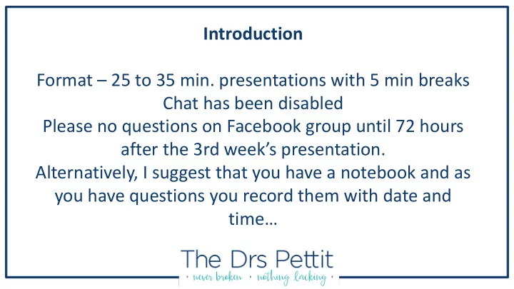 please no questions on facebook group until 72 hours