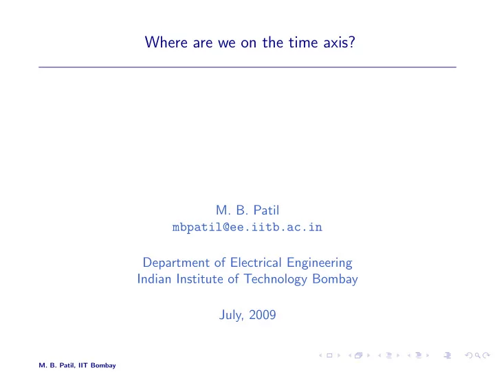where are we on the time axis