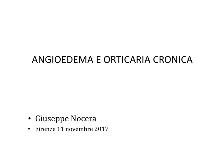 angioedema e orticaria cronica