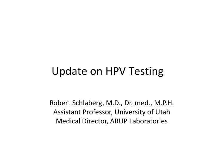 update on hpv testing