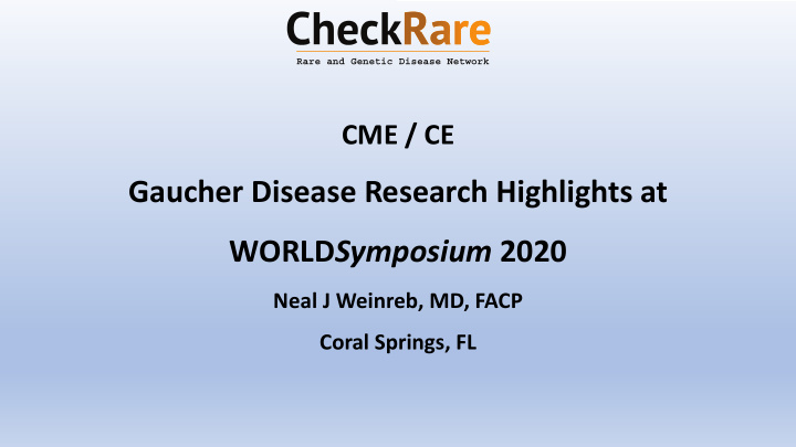 gaucher disease research highlights at world symposium