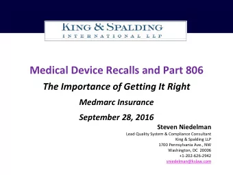 Medical Device Recalls and Part 806  The Importance of Getting It Right  Medmarc Insurance