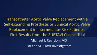 Self-Expanding Prosthesis or Surgical Aortic Valve  Replacement in Intermediate-Risk Patients: