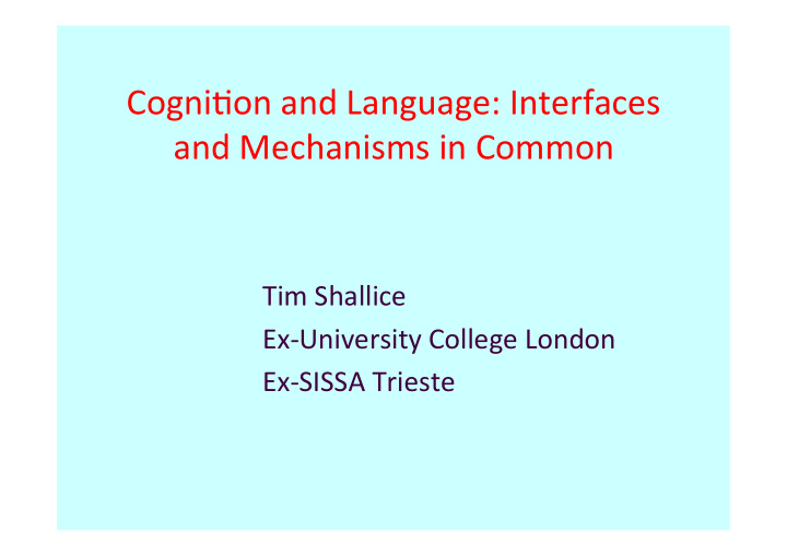 cogni on and language interfaces and mechanisms in common