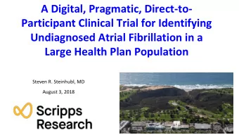 Large Health Plan Population  Steven R. Steinhubl, MD  August 3, 2018  For adults &gt;55, 37%