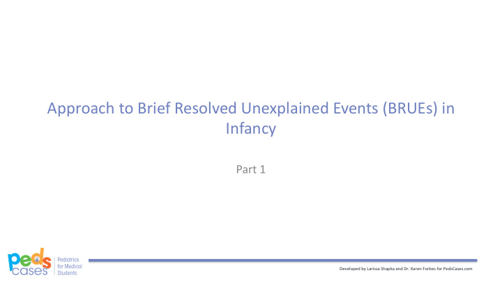 approach to brief resolved unexplained events brues in