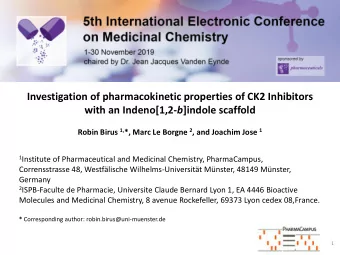 Investigation of pharmacokinetic properties of CK2 Inhibitors with an Indeno[1,2- b ]indole