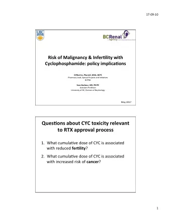 Ques3ons about CYC toxicity relevant  to RTX approval process 1. What cumula&lt;ve dose of CYC is