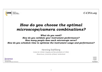How do you choose the optimal   microscope/camera combinations? What do you need?  How do you