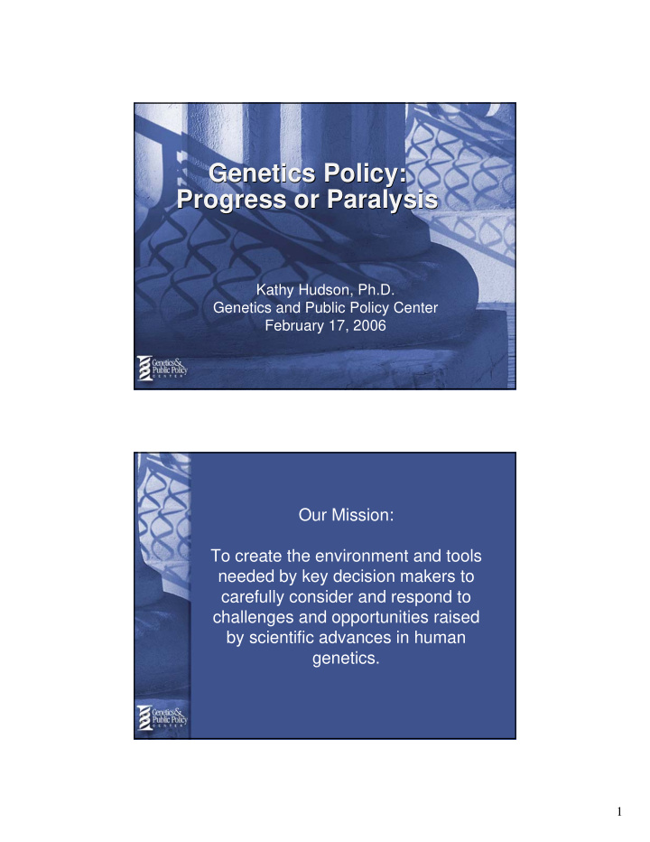 genetics policy genetics policy progress or paralysis
