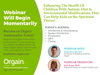 Enhancing The Health Of  Children With Autism: Diet &amp;  Environmental Modifications That  Can