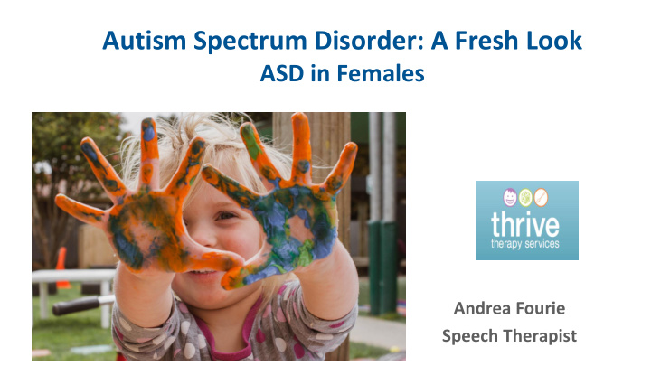 autism spectrum disorder a fresh look