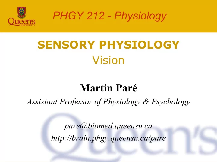 phgy 212 physiology sensory physiology vision martin par