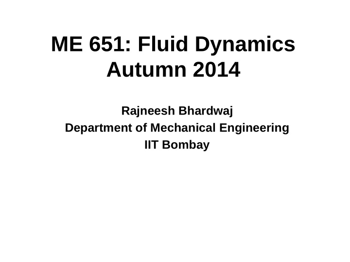 me 651 fluid dynamics autumn 2014