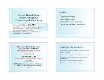 Outline Chronic Heart Failure:  Diagnosis and Staging  Effective Diagnosis,  Diastolic Heart